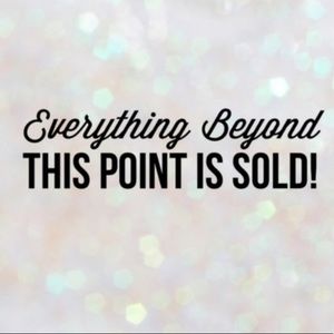 ❤️❤️past this point is sold❤️❤️